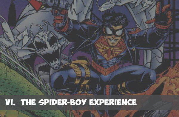 The Spider-Boy Experience